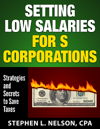 Cover of setting a low but reasonable S corporation salary monograph